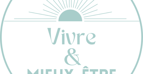 Vivre et Mieux être